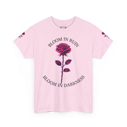 Bloom in Darkness Rose T-Shirt — Gothic Floral Tee with 'Bloom in Ruin'  'Bloom in Darkness'