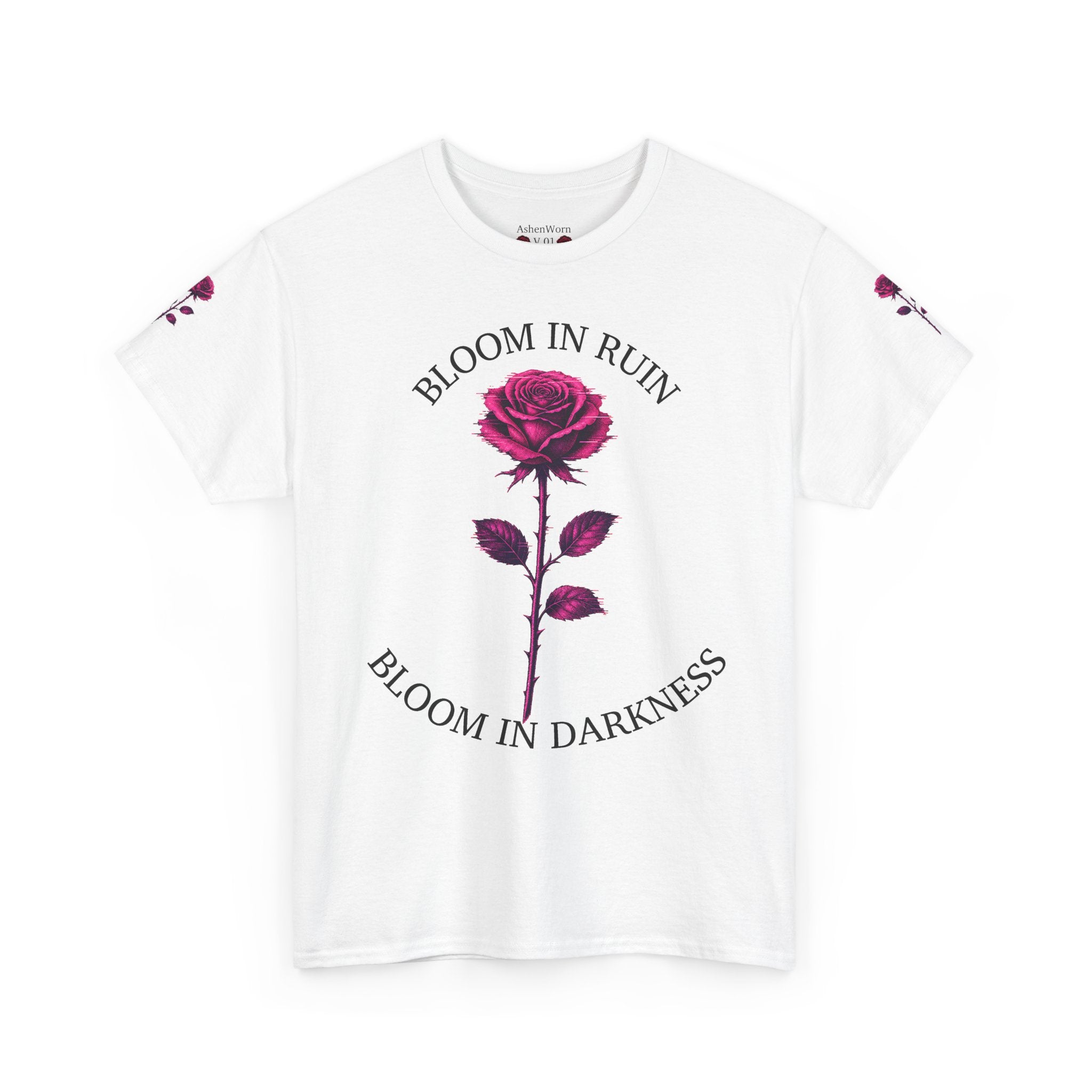 Bloom in Darkness Rose T-Shirt — Gothic Floral Tee with 'Bloom in Ruin'  'Bloom in Darkness'
