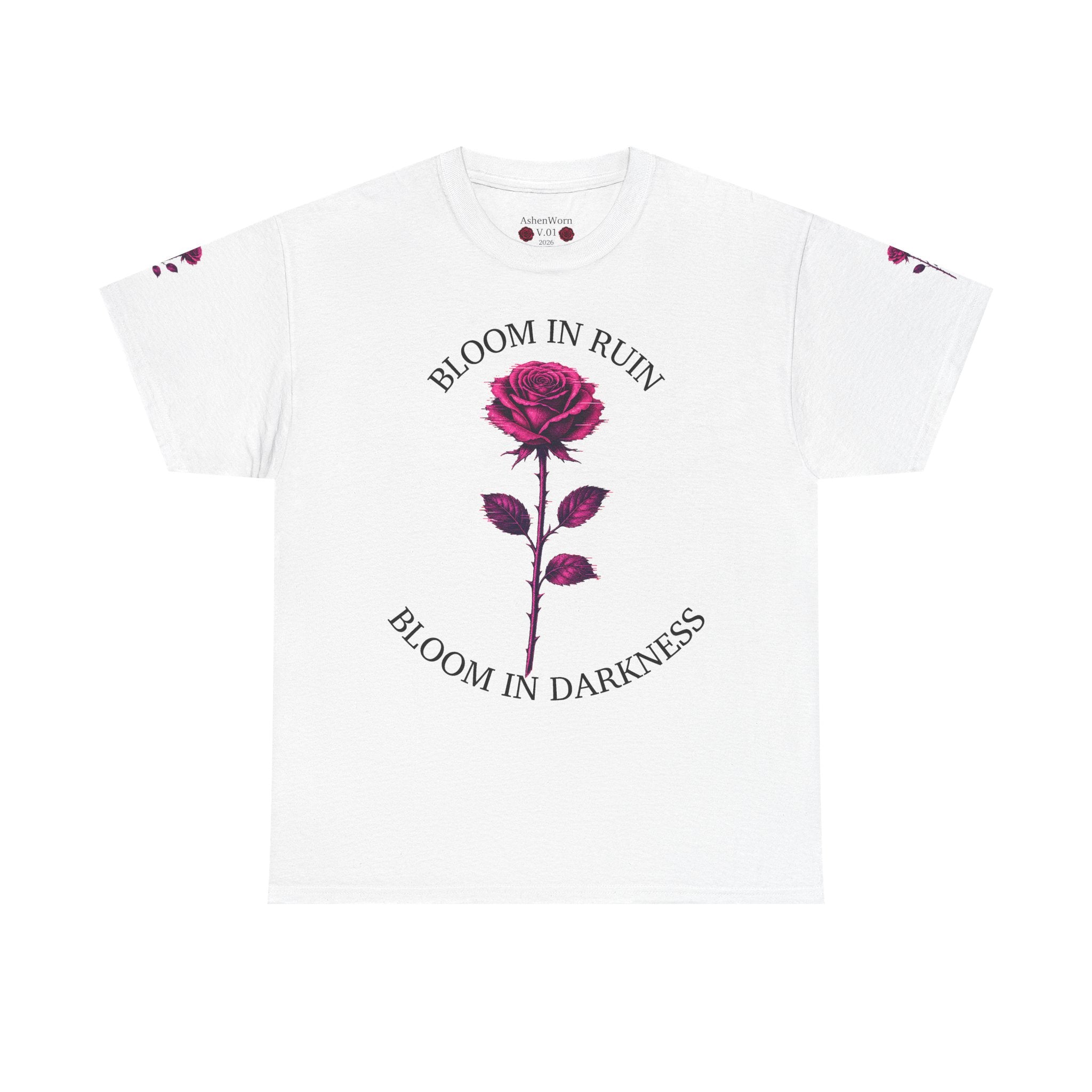 Bloom in Darkness Rose T-Shirt — Gothic Floral Tee with 'Bloom in Ruin'  'Bloom in Darkness'