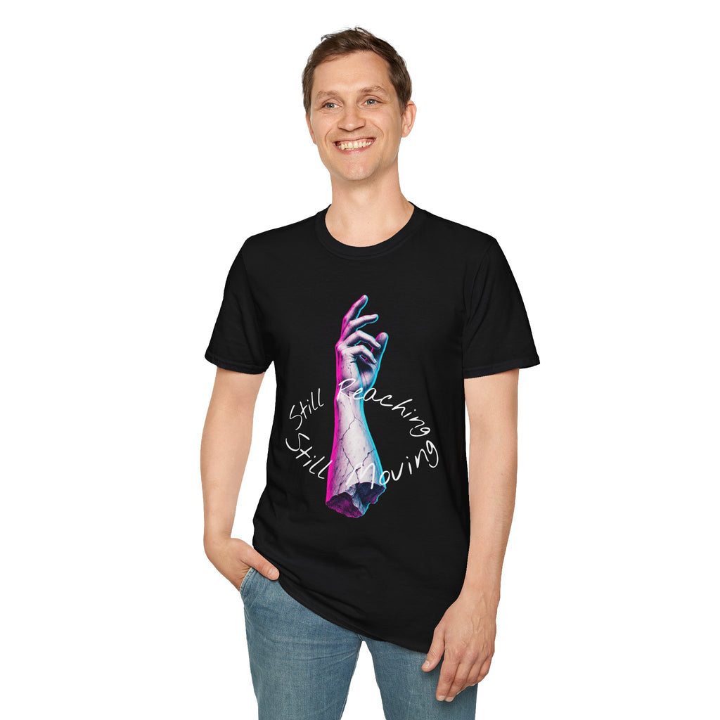 T-Shirt — "Still Reaching, Still Growing" Neon Hand Graphic